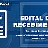 EDITAL DE RECEBIMENTO CENTRO ORTOPÉDICO DE NAVIRAÍ LTDA 03/2024