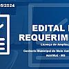 EDITAL DE REQUERIMENTO  005/2024